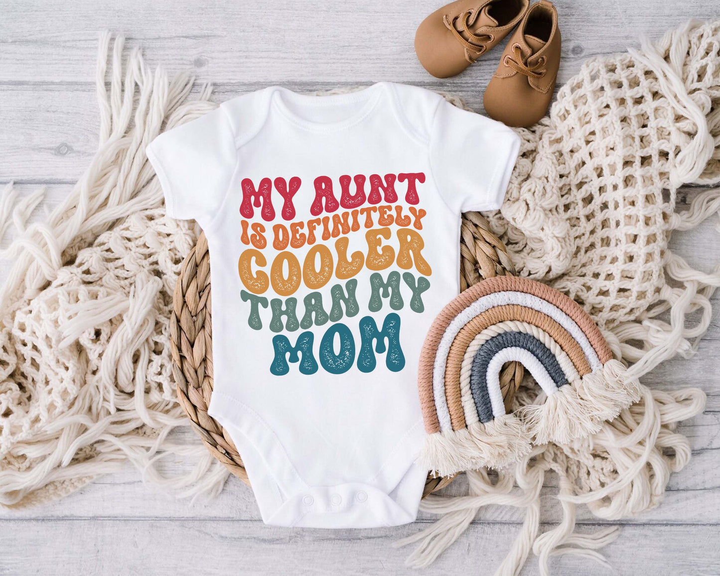 My Aunt is Definitely Cooler Than my Mom Onesie