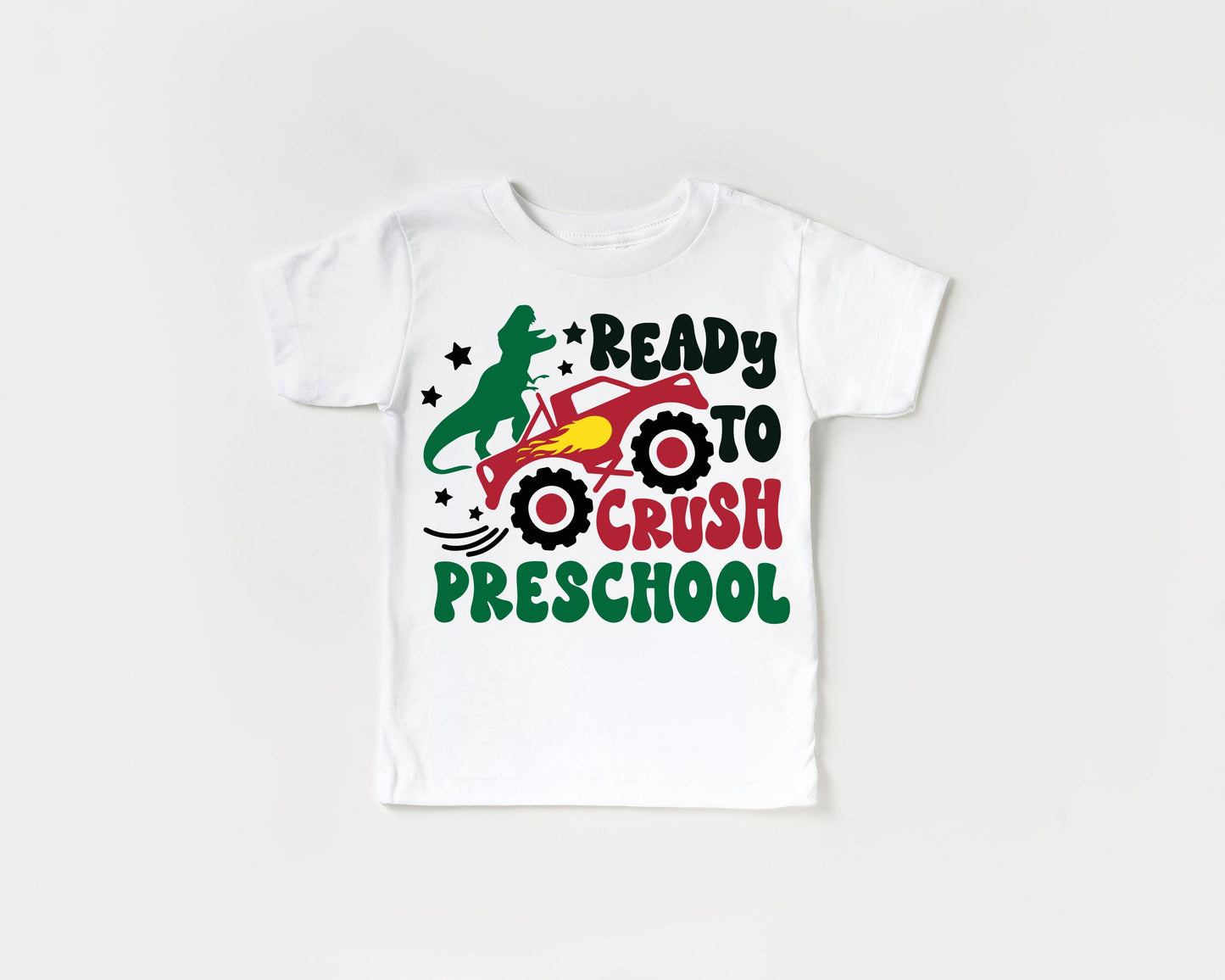 Ready To Crush Preschool Shirt