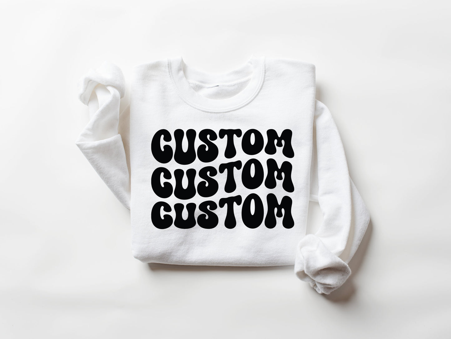 Custom Sweatshirt