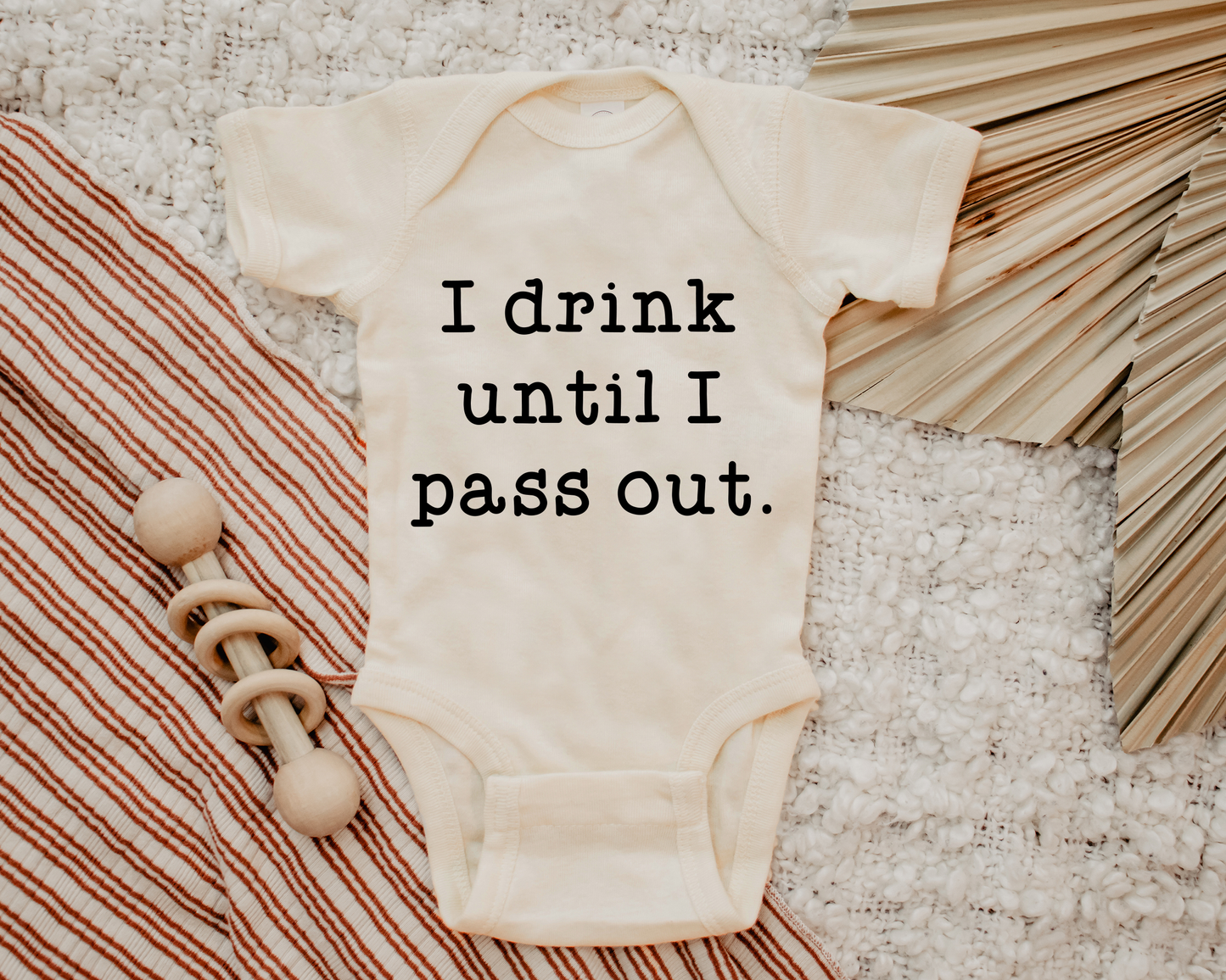 I Drink Until I Pass Out Onesie