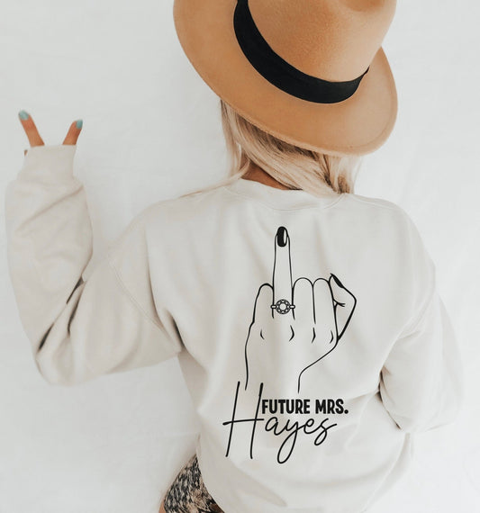 Future Mrs. Sweatshirt, Fiancee Sweatshirt, Bride Gift, Personalized Mrs. Sweatshirt, Engagement Gift, Personalized Mrs. Sweater Ring Finger